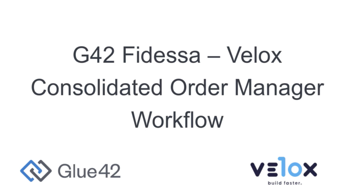 Fidessa - Consolidated Order Manager (Velox) Workflow thumbnail